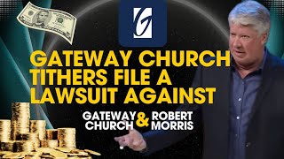 Gateway Church amp Robert Morris named as defendants in a Financial Fraud Lawsuit [upl. by Htebazila]