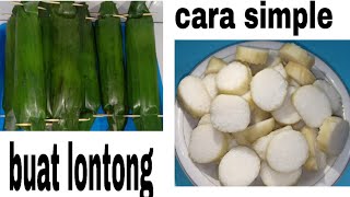 CARA MEMBUAT LONTONG  LONTONG DAUN PISANG [upl. by Moffit426]