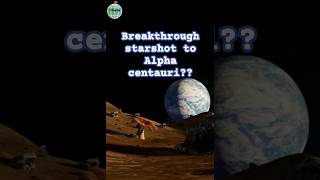 Starshot Humanitys Quest for Alpha Centauri facts spacescience alphacentauri universe travel [upl. by Charmane]