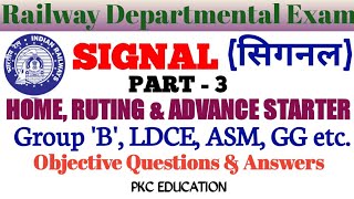 SIGNAL  सिगनल Part 3 railway ldce exam railway vibhagiye prikshaexam railway departmental exam [upl. by Enirhtac]