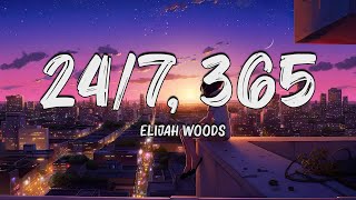 elijah woods  247 365 official lyric video [upl. by Wendelin33]