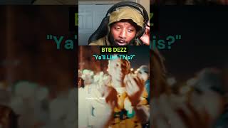 BTB DEZZ quotThe Way She Movequot 🔥 shorts music trending viral [upl. by Kampmeier]