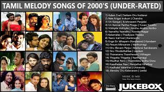 Tamil Melody Songs  Tamil 2000s Songs  Tamil Melody Hits  Tamil Underrated Songs  Tamil Songs [upl. by Daas]