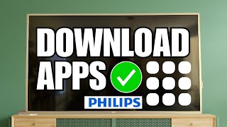 How To Download Apps on Philips Smart TV [upl. by Nimrac]