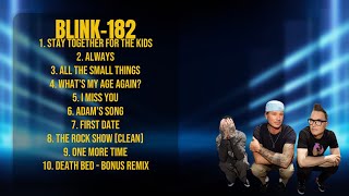 Blink182Essential tracks for your collectionSuperior Songs MixIncluded [upl. by Gausman646]