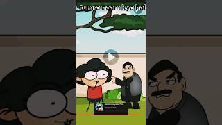 Kya naam hai tumra new shorts funny comedy cartoon viral trending [upl. by Elleynad]