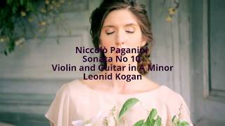 Paganini 6 Sonatas Op 2 No 6 I Largo con precisione Leonid Kogan [upl. by Screens]