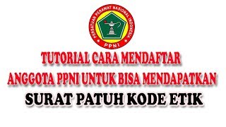 Cara Daftar PPNI untuk mendapatkan Surat Kepatuhan Kode Etik [upl. by Hcir]