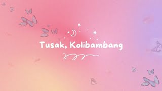 Connequin  Tusak Kolibambang Lyric Video [upl. by Gnok]