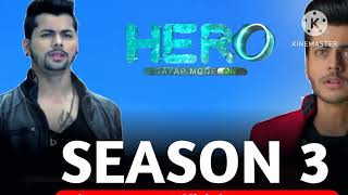 HERO Gayab Mode On Season 3  Everything We Know So Far [upl. by Laehplar]