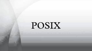 POSIX [upl. by Lanna]