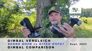 Gimbal Vergleich BENRO GH2N vs GITZO GHFG1 [upl. by Twyla]