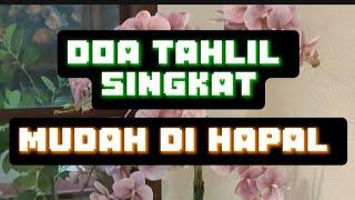 Doa Tahlil singkat dan mudah di hapal [upl. by Stuckey817]