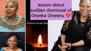 Lesson on the sudden dismissal of Onyeka Onwenu 💔 [upl. by Livi367]