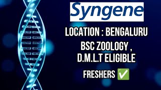 Syngene Hiring Freshers  Bengaluru jobs  Bsc Msc Zoology jobs  DMLT Jobs  Lifescience jobs [upl. by Westlund]