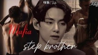 Mafia Step BrotherKth ffPart 14 taehyungff bts kimtaehyung Taehyungvfanfic [upl. by Chin]