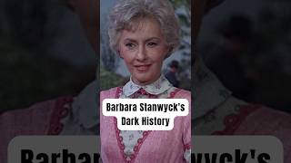 Barbara Stanwyck The Untold Dark Chapters shorts hollywood [upl. by Hose]