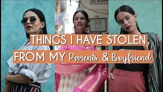 Things I Have Stolen From My Parents amp Boyfriend  Komal Pandey [upl. by Ettenauq]