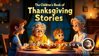 The Childrens Book of Thanksgiving Stories  Audiobook For Children Thanksgiving  Read by Grandpa [upl. by Annoiek]