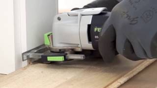 Festool TV épisode 48  outil oscillant VECTURO OS 400  racourcir un cadre de porte [upl. by Ilyak]