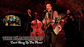 Cant Hang Up The Phone THE BLACKJACKS Cavern Club Liverpool BOPFLIX sessions [upl. by Colson]