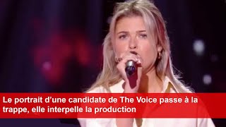 Le portrait d’une candidate de The Voice passe à la trappe elle interpelle la production [upl. by Krystal552]