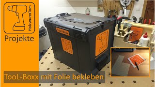 TooLBoxx mit Folie bekleben  Mit dem Silhouette Portrait Schneideplotter [upl. by Zoila677]