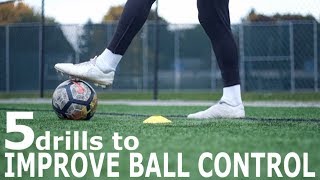 5 Drills To Improve Ball Control  Advanced Ball Mastery Exercises For Footballers [upl. by Airoled]