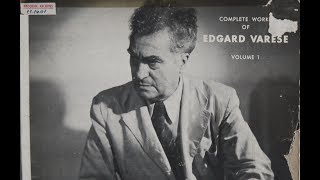 Complete Works Of Edgard Varèse 1951 EMS Recordings ‎– EMS401 Experemental Classical [upl. by Geoff]