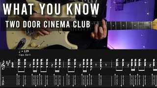 Two Door Cinema ClubWhat you know Guitar tabstutoriallesson [upl. by Naamann]