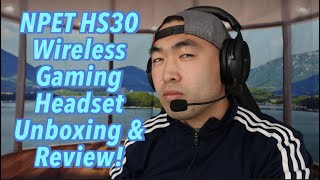 NPET HS30 Wireless Gaming Headset Unboxing amp Review [upl. by Annuaerb934]