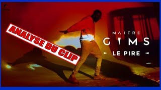 Maître GIMS  Le Pire Analyse Officielle Un clip plein de message [upl. by Nnaed]