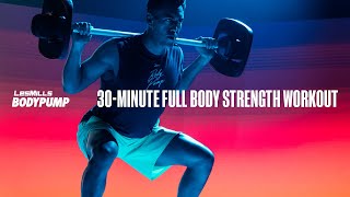 30Minute AtHome Strength Training Workout  BODYPUMP  LES MILLS X REEBOK NANO SERIES [upl. by Brunhilde]