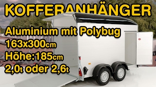 KofferanhängerMotorradanhänger  CHEVAL LIBERTE Cargo Alu Polybug Tür 20t oder 26t [upl. by Idnic143]