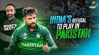 Indias Refusal to Play in Pakistan – What’s Next  Muhammad Amirs opinion [upl. by Elder]