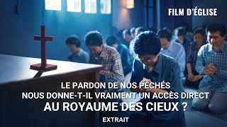 Le pardon de nos péchés nous donnetil vraiment un accès direct au royaume des cieux  Extrait [upl. by Larina]