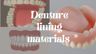 Denture Lining Materials Dental Materials [upl. by Eidur]