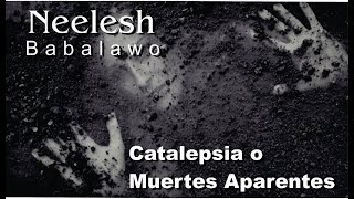 Catalepsia o muertes aparentes [upl. by Leval]