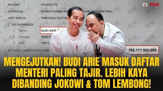 BUDI ARIE MASUK DAFTAR MENTERI PALING TAJIR LEBIH KAYA DARI JOKOWI amp TOM LEMBONG  OTR Eps 778 [upl. by Haissem]