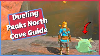 Dueling Peaks North Cave Guide Bubbul Frog Location in Zelda Tears of the Kingdom [upl. by Ivo627]