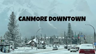 CANMORE FREEZY WINTER DRIVE  Canmore Downtown Calgary  Life in Canada [upl. by Sanfourd]