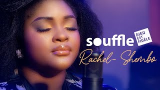 Souffle  Rachel Shembo SI BON POUR MOI [upl. by Nnylahs]