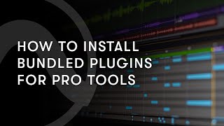 How to Install Bundled Plugins for Pro tools [upl. by Annemarie]