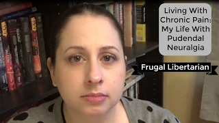 Chronic Pain Living with Pudendal Neuralgia [upl. by Fuchs]