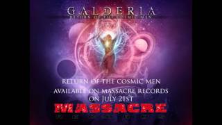 GALDERIA  ALBUM TEASER  Return Of The Cosmic Men  2017 [upl. by Heyman995]