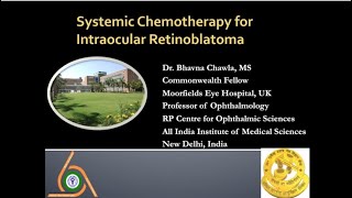 Retinoblastoma Systemic Chemotherapy for Intraocular Retinoblastoma  Dr Bhavna Chawla [upl. by Wardle]