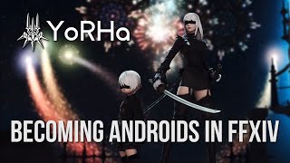 Becoming Androids in FFXIV [upl. by Charbonnier]