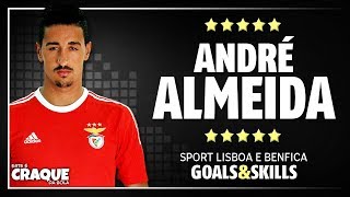 ANDRÉ ALMEIDA ● SL Benfica ● Goals amp Skills [upl. by Karli]