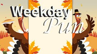 Weekday Pun Thanksgiving Dance [upl. by Florie]