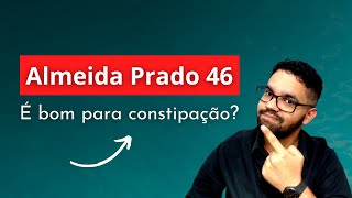 COMPLEXO ALMEIDA PRADO 46  Tudo que você precisa saber Como funciona  Modo de usar e etc [upl. by Ihsar514]